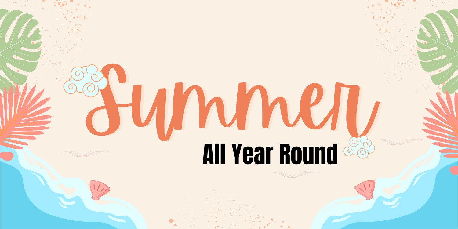 Summer All Year Round